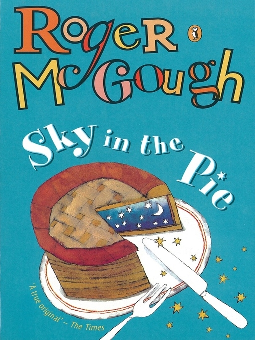 Title details for Sky in the Pie by Roger McGough - Wait list